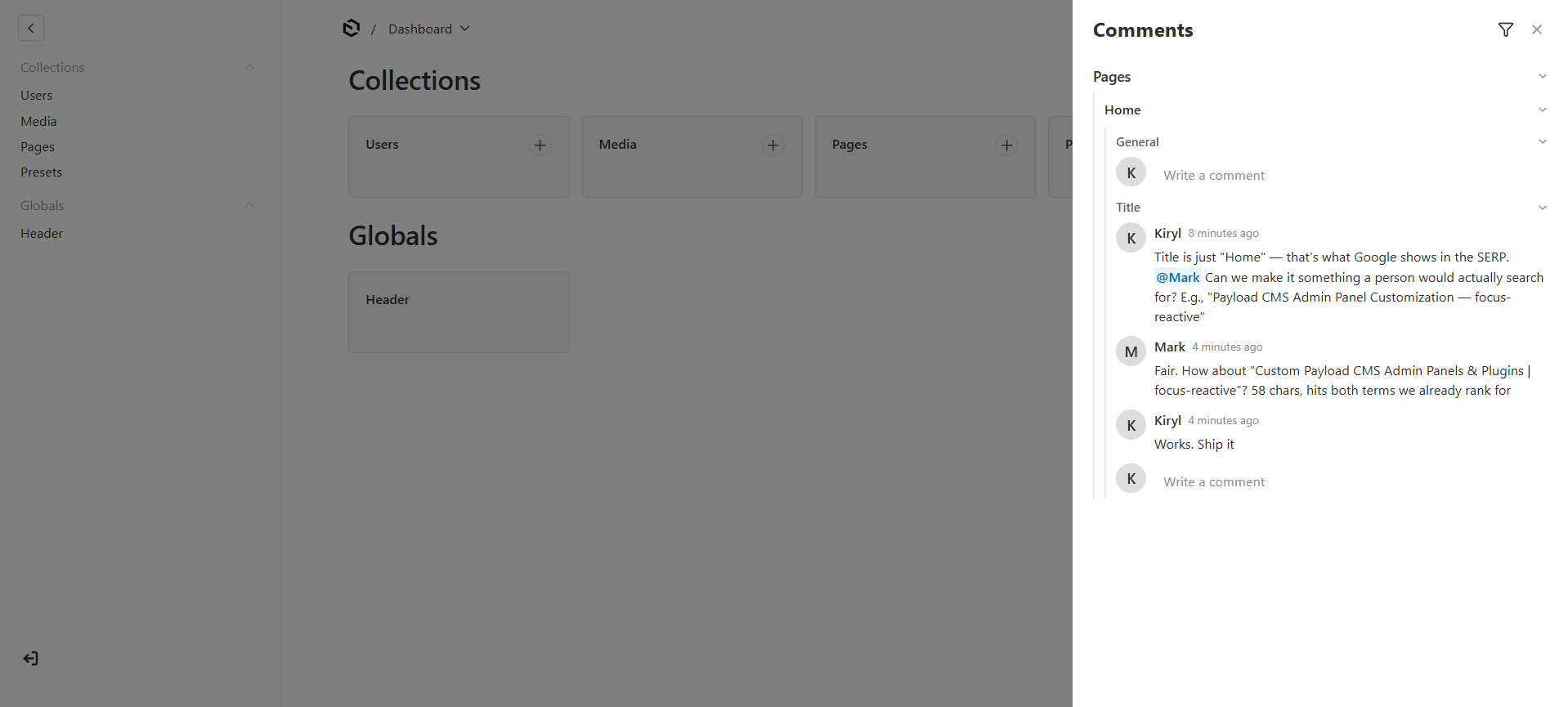 The global comments panel opened from the dashboard — every open thread across every collection and global in one view, grouped by document.